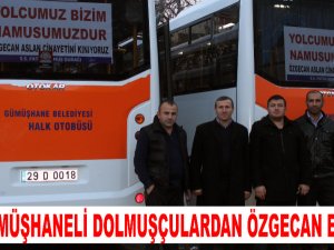 GÜMÜŞHANELİ DOLMUŞÇULARDAN ÖZGECAN EYLEMİ