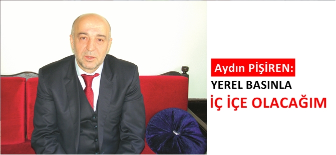 YEREL BASINLA İÇ İÇE OLACAĞIM