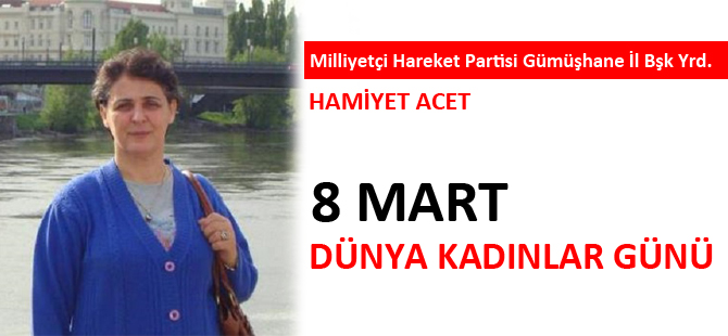 8 MART DÜNYA KADINLAR GÜNÜ