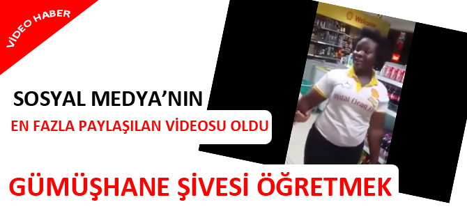 GÜMÜŞHANE ŞİVESİ ÖĞRETMEK