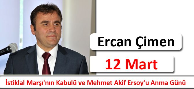 Belediye Başkanı Çimen’in 12 Mart Mesajı