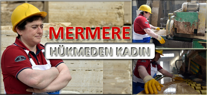 MERMERE HÜKMEDEN KADIN