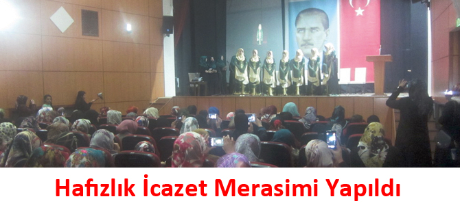 Hafızlık İcazet Merasimi Yapıldı