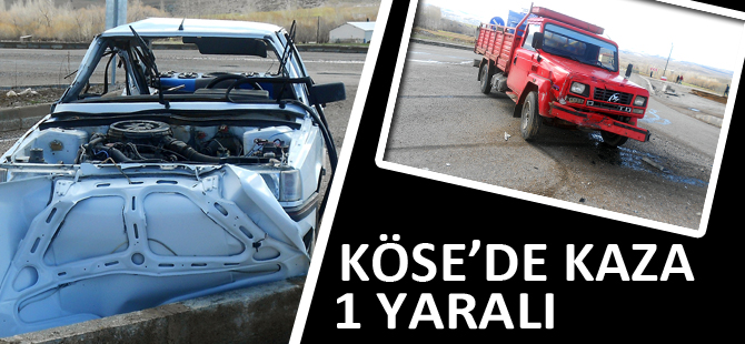 KÖSE’DE KAZA: 1 YARALI