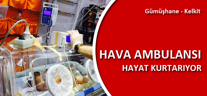 Hava Ambulans Sistemi Hayat Kurtarıyor