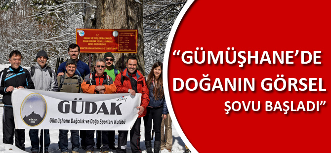 “GÜMÜŞHANE’DE DOĞANIN GÖRSEL ŞOVU BAŞLADI”