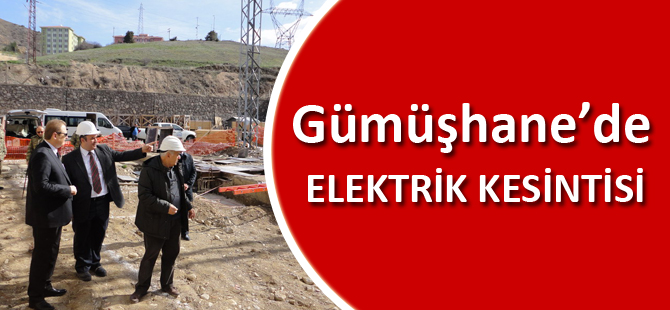 Gümüşhane’de Enerji Kesintisi Yaşandı