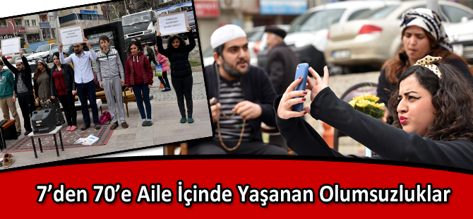 7’den 70’e Aile İçinde Yaşanan Olumsuzluklar