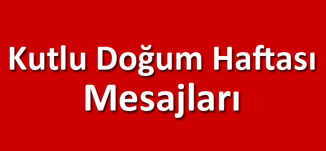 Kutlu Doğum Haftası Mesajları