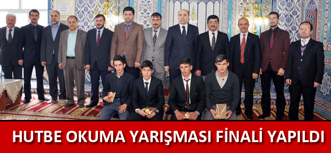 HUTBE OKUMA YARIŞMASI FİNALİ YAPILDI