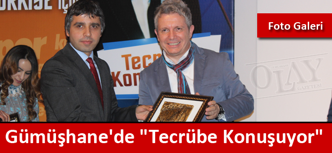 Gümüşhane'de "Tecrübe Konuşuyor" Projesi