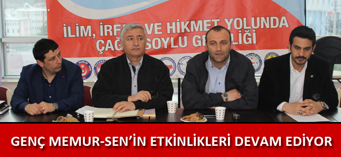 GENÇ MEMUR-SEN’İN ETKİNLİKLERİ DEVAM EDİYOR