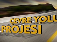 ÇEVRE YOLU PROJESİ