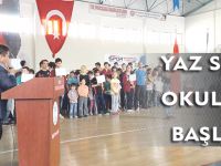 YAZ SPOR OKULLARI BAŞLADI