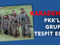 PKK'LI GRUP TESPİT EDİLDİ