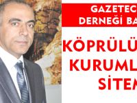 KÖPRÜLÜ'DEN KURUMLARA SİTEM