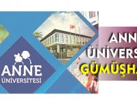 ANNE ÜNİVERSİTESİ GÜMÜŞHANE’DE