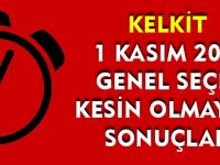 KELKİT  1 KASIM 2015 GENEL SEÇİM KESİN OLMAYAN   SONUÇLARI