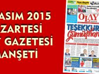 03 KASIM 2015  PAZARTESİ OLAY GAZETESİ  MANŞETİ