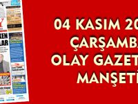 04 KASIM 2015  ÇARŞAMBA OLAY GAZETESİ  MANŞETİ