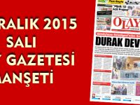 08 ARALIK 2015  SALI OLAY GAZETESİ  MANŞETİ