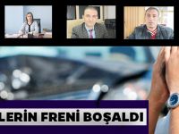 POLİÇELERİN FRENİ BOŞALDI