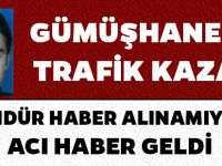 GÜMÜŞHANE’DE TRAFİK KAZASI: 1 ÖLÜ