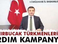 AK PARTİ GÜMÜŞHANE İL TEŞKİLATIN’DAN  BAYIRBUCAK TÜRKMENLERİ’NE YARDIM KAMPANYASI’’