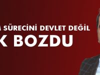 ÇÖZÜM SÜRECİNİ DEVLET DEĞİL PKK BOZDU