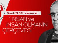 İNSAN VE İNSAN OLMANIN ÇERÇEVESİ