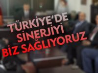 TÜRKİYE'DE SİNERJİYİ BİZ YARATIYORUZ