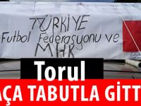 MAÇA TABUTLA GİTTİLER