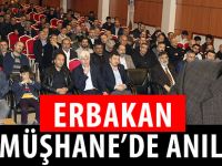 ERBAKAN GÜMÜŞHANE’DE ANILDI