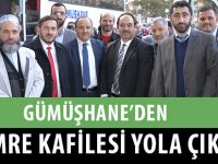 GÜMÜŞHANE’DEN UMRE KAFİLESİ YOLA ÇIKTI