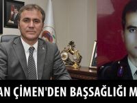 BAŞKAN ÇİMEN'DEN BAŞSAĞLIĞI MESAJI