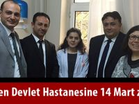 Çelebi’den Devlet Hastanesine 14 Mart ziyareti