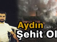 Aydın şehit oldu