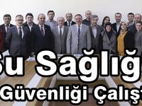 Su Sağlığı ve Güvenliği Çalıştayı