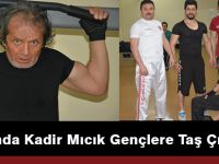 59 Yaşında Kadir Mıcık Gençlere Taş Çıkartıyor