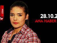 ANA HABER BÜLTENİ 28.10.2013