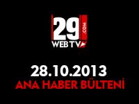 ANA HABER BÜLTENİ 28.10.2013