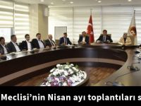 Belediye Meclisi’nin Nisan ayı toplantıları sona erdi