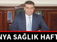 DÜNYA SAĞLIK HAFTASI