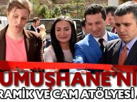 GÜMÜŞHANE’NİN İLK SERAMİK VE CAM ATÖLYESİ AÇILDI