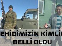 ŞEHİDİMİZİN KİMLİĞİ BELLİ OLDU