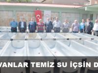 HAYVANLAR TEMİZ SU İÇSİN DİYE…