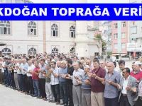 AKDOĞAN TOPRAĞA VERİLDİ