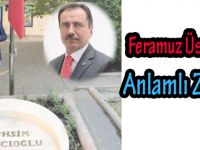 Feramuz Üstün'den Anlamlı Ziyaret