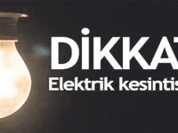 Dikkat! Pazar günü elektrik kesilecek