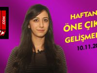 HAFTANIN ÖNE ÇIKAN GELİŞMELERİ 10.11.2013